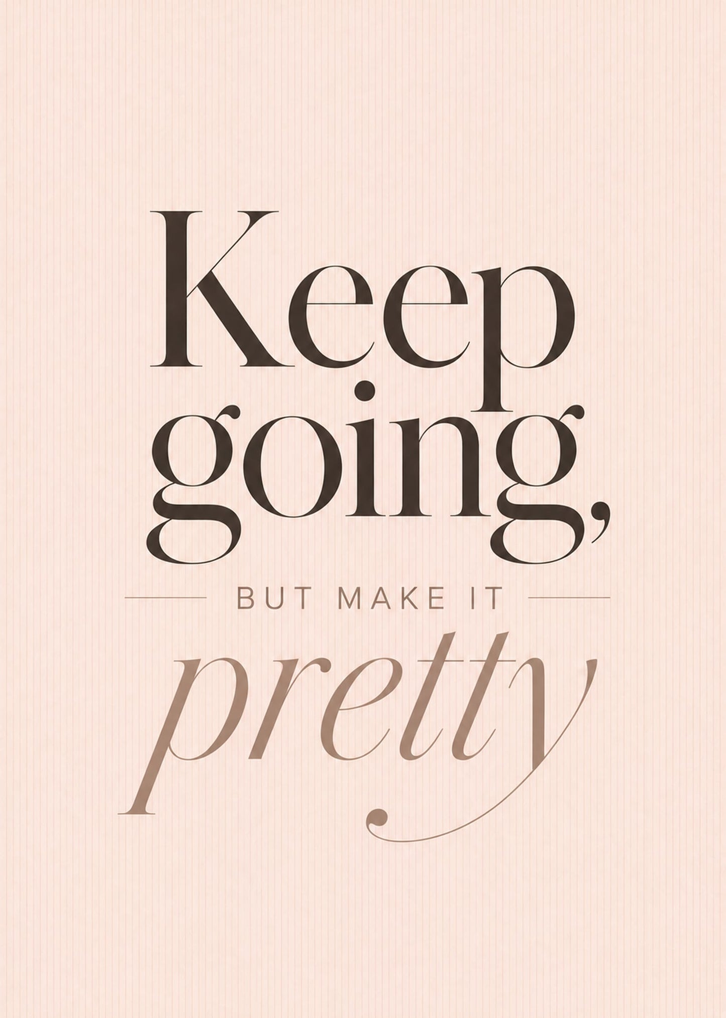 Keep Going