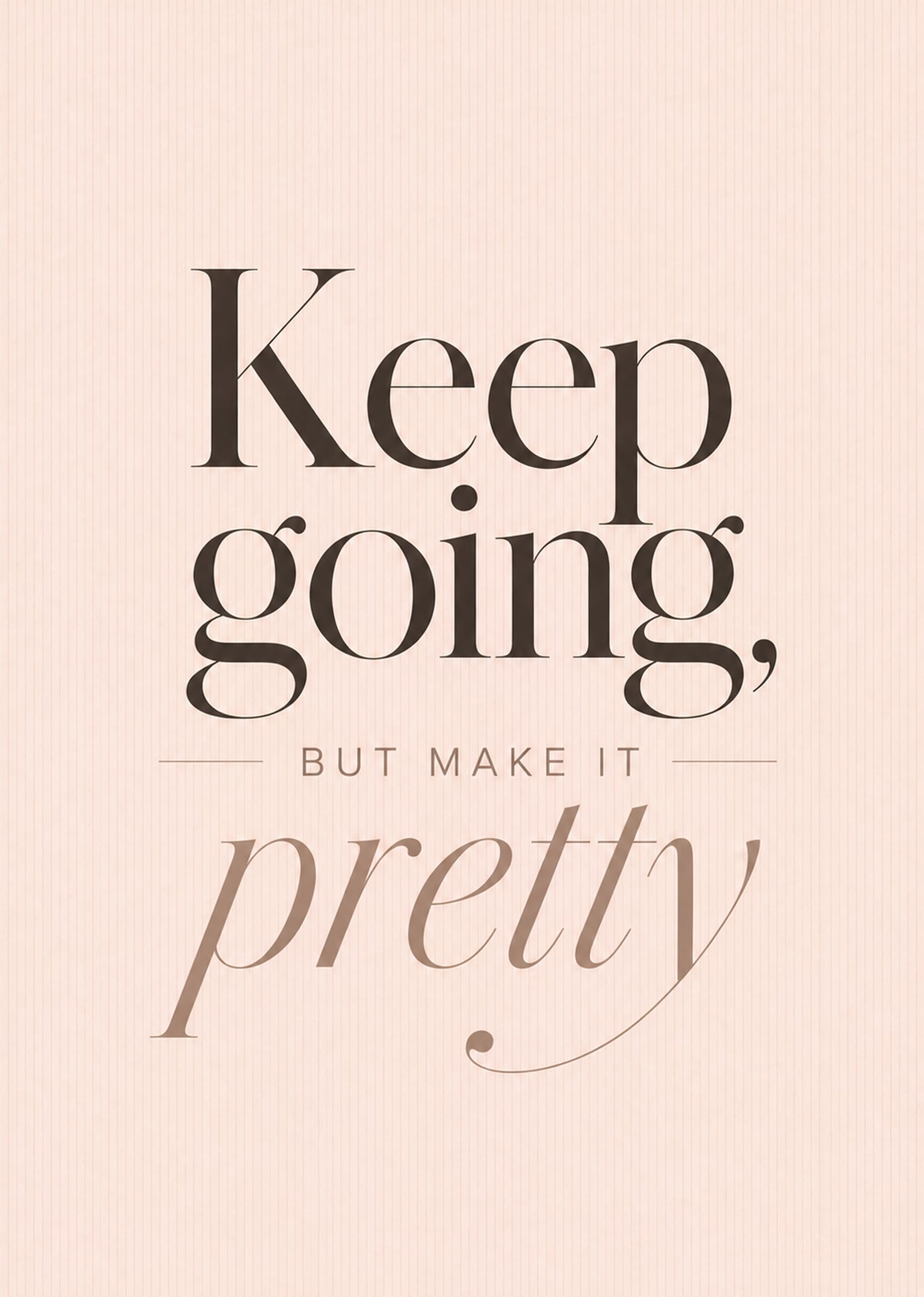 Keep Going