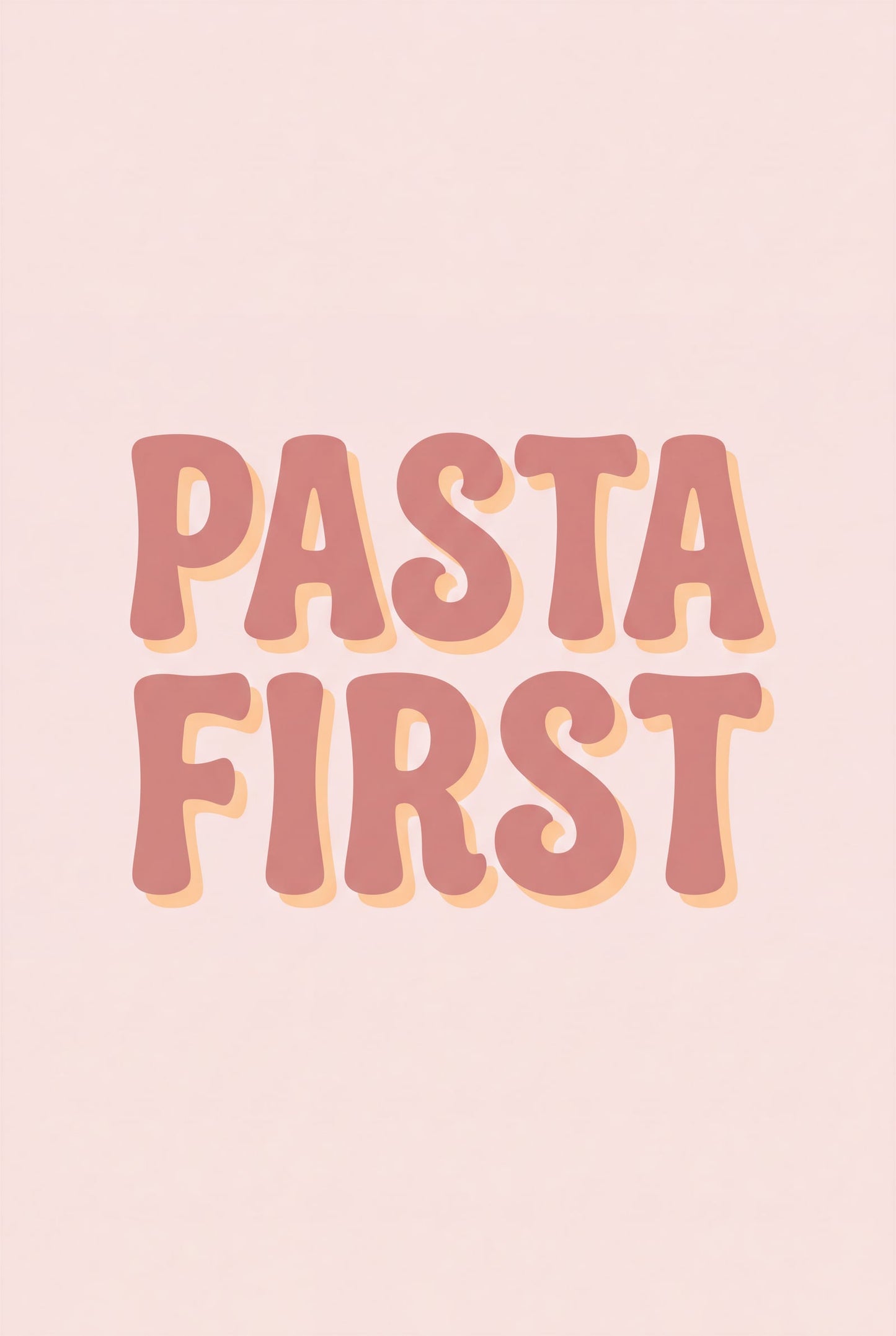 Pasta Først