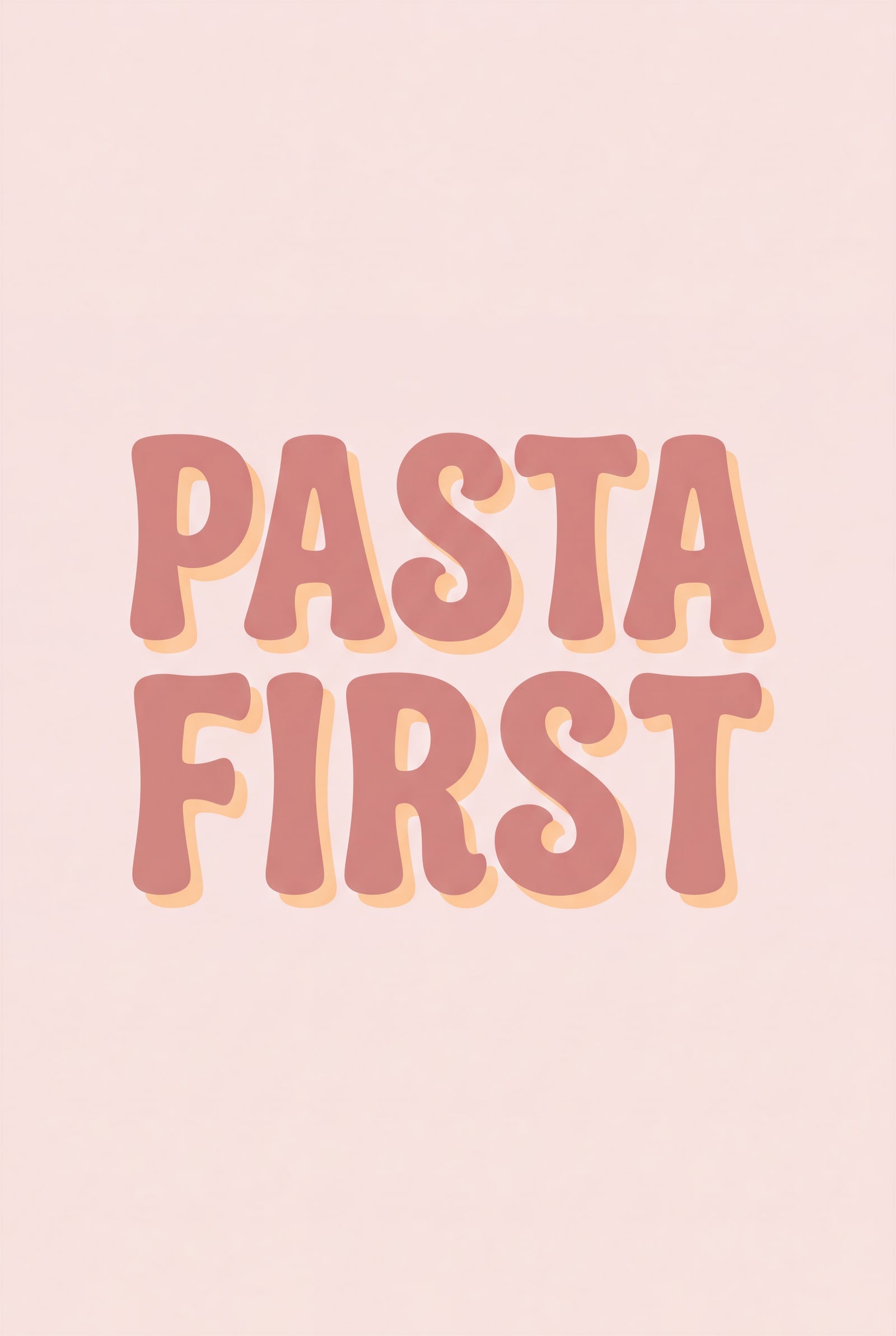 Pasta Først