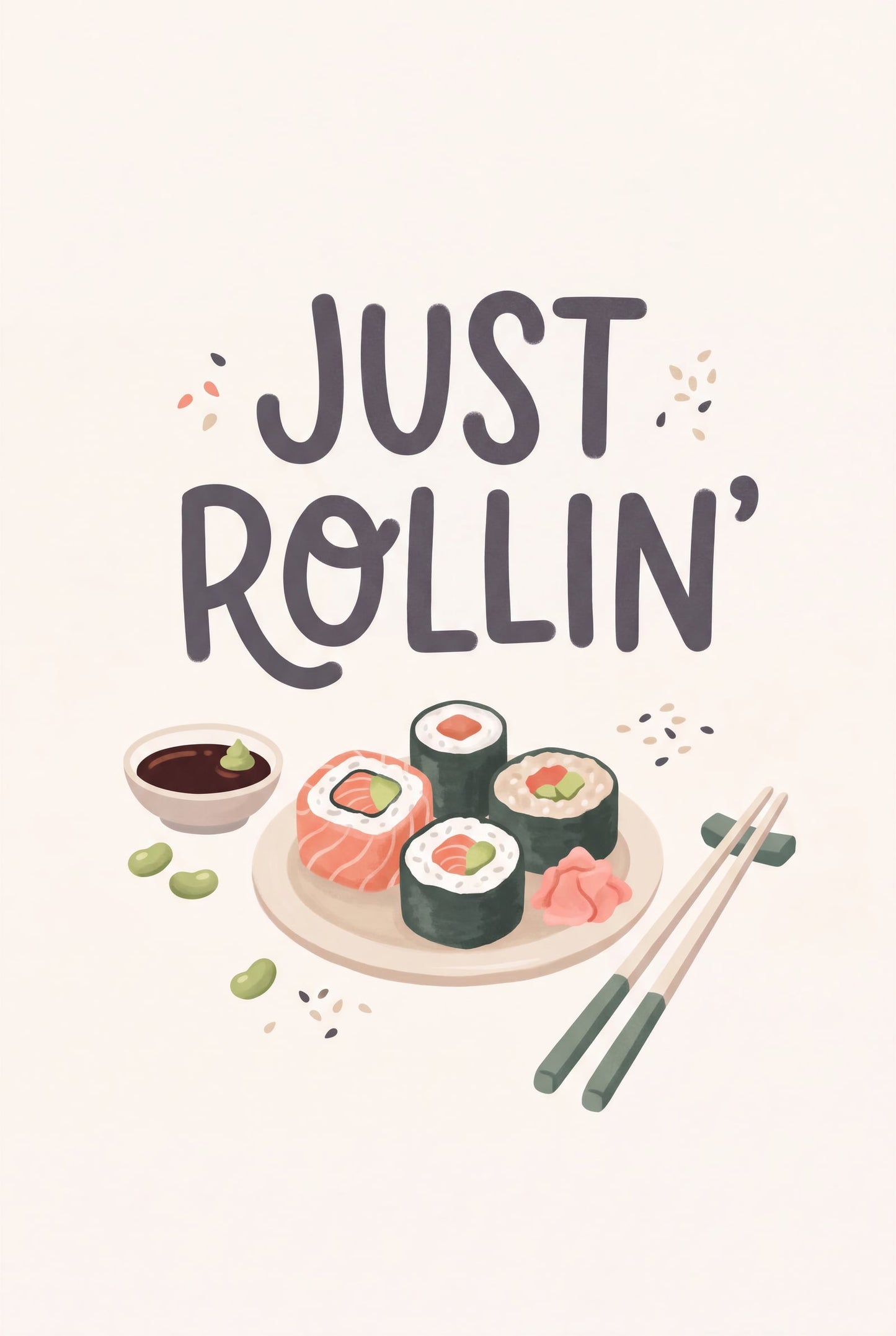 Just Rollin